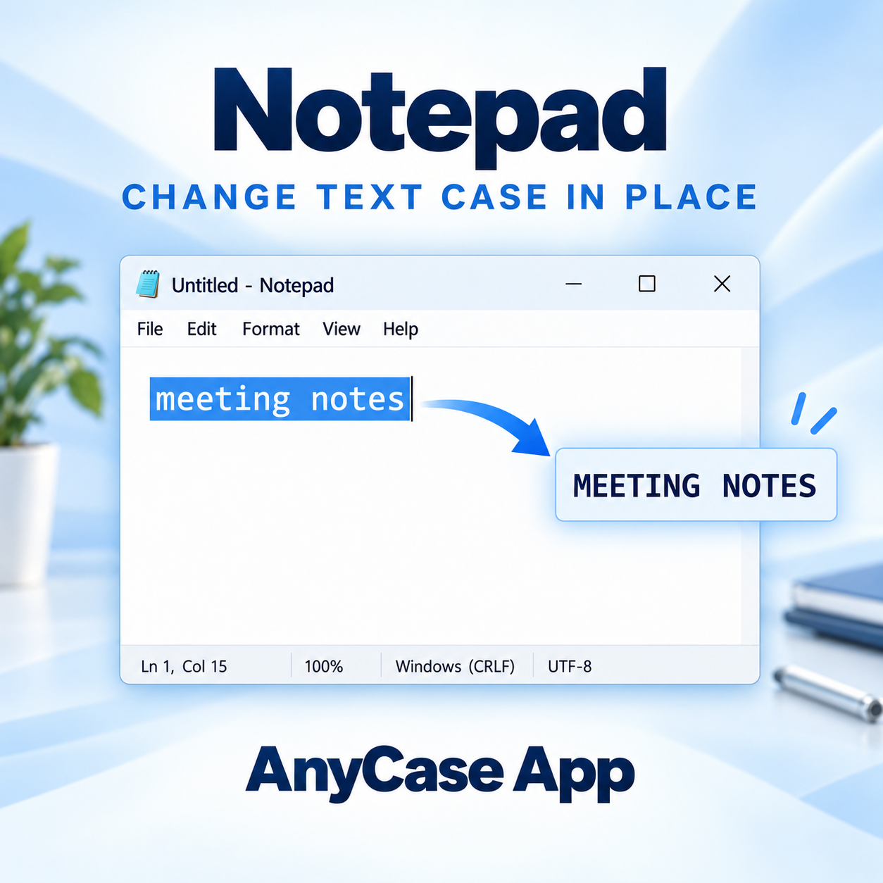 How to convert uppercase to lowercase in Notepad