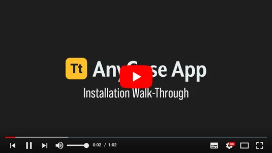 AnyCase App Installation Walk-through